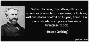 More Roscoe Conkling Quotes