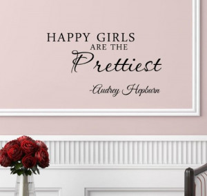 girls are the prettiest. Audrey Hepburn. Vinyl wall art Inspirational ...