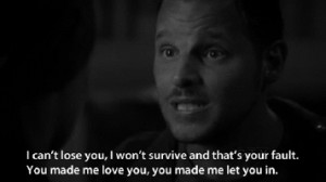 alex dont let me go greys anatomy quotes love love quotes alex dont ...