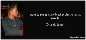 More Orlando Jones Quotes