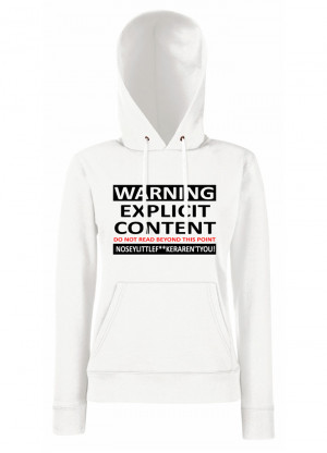 Womens-Funny-Sayings-Slogans-Hoodies-Explicit-Content-On-FOTL-Hooded ...