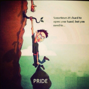 Too much pride