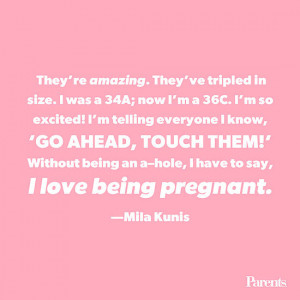 Pregnant Quotes In Spanish Mila kunis pregnancy quote. 