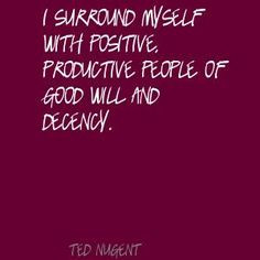 decency quotes | Ted Nugent Quotes and Sayings in Pictures More