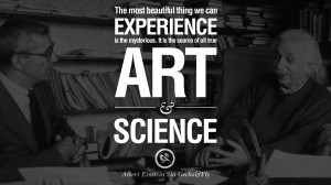 ... . It is the source of all true art and science. – Albert Einstein