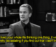 HIMYM Quote | http://tinrific.tumblr.com/