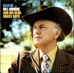 Bill Monroe Best Of Bill Monroe And His Blues Boys UK LP RECORD ...
