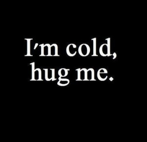 Im cold