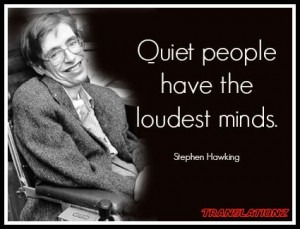 ... Quotes, Quiet People, Hawks Quotes, Life Thoughts, Stephen Hawking