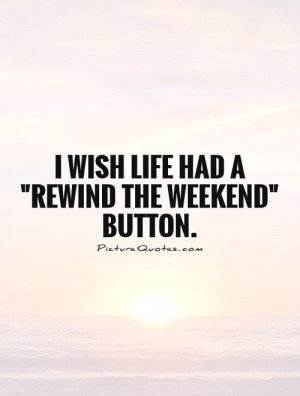 Weekend Quotes