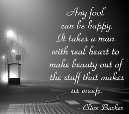 Clive Barker sad quote