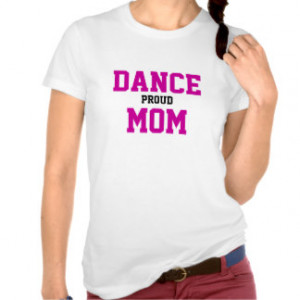 Dance Mom T-Shirts