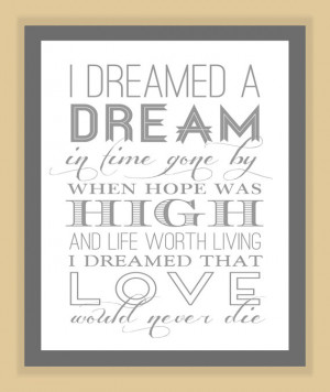 Les Miserables I DREAMED a DREAM Quote modern print poster