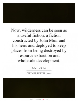 ... by resource extraction and wholesale development. Picture Quote #1