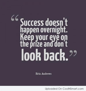 Goal Quote: Success doesn’t happen overnight. Keep an eye...