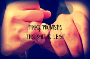 Promise Quotes Tumblr Pinky promise quotes