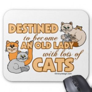 Funny Cat Sayings Mouse Pads