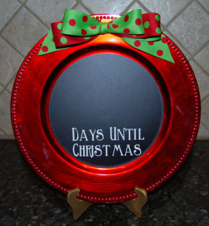 Christmas Charger Plate Count down Days Until Christmas Chalkboard ...