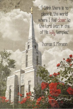 Lds Quotes On Temples Mormon Temple And A Quote