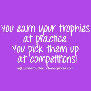 ... practice. You pick them up at competitions! #cheerquotes #cheerleading