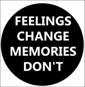 Feelings, Memories, Relationship Quotes
