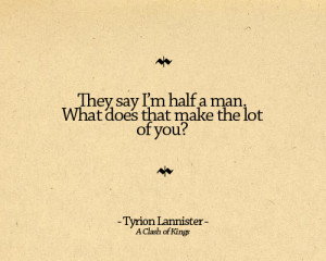 Tyrion Lannister Tyrion Quotes