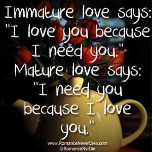 Mature Love VS Immature Love Quote