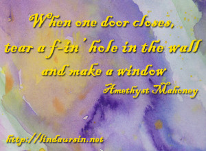 When one door closes - Sassy Sayings http://lindaursin.net