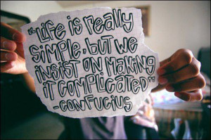 complicated, life, paper, quote, simple, text, typo, typography, words