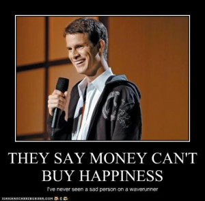 Money Can Buy You Happiness