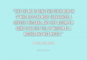 Quotes About Being a Super Mom