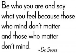Dr. Seuss Wall Quote...Be Who You Are