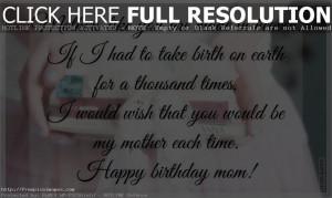 Happy Birthday Mom Quotes