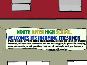 banner welcoming freshmen with a funny note. Can't see this picture ...