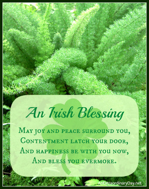An Irish Blessing :: St. Patrick's Day :: AnExtraordinaryDay