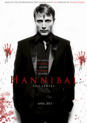 Hannibal : TV series poster fan made by knightryder1623