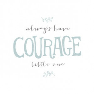 Courage', on Minted.com