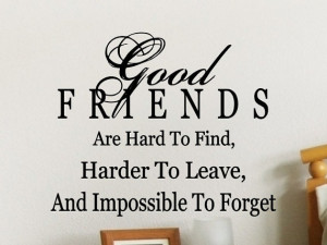 Wall Quote Decal - Good Friends Are Hard To Find - Guest Bedroom Wall ...