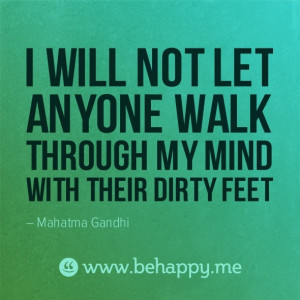 ... Gandhi, Cleaning, Walks, Dirty Feet, Gandhi Quotes, Inspiration Quotes