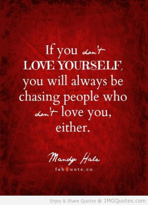 Mandy Hale If you dont love yourself quote | ImgQuotes