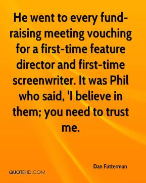 More Dan Futterman Quotes