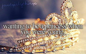 princess #young #quote #text #justgirlythings #crown #tiara
