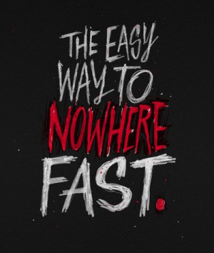 The Easy Way To Nowhere Fast Art Print by Chris Piascik