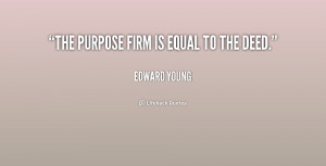 quote-Edward-Young-the-purpose-firm-is-equal-to-the-217273.png