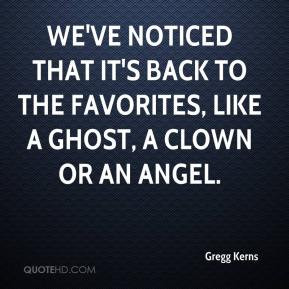 ... that it's back to the favorites, like a ghost, a clown or an angel