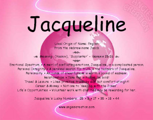 The meaning of the name - Jacqueline