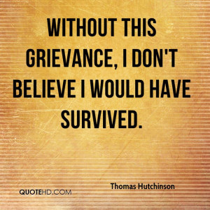 Thomas Hutchinson Quotes