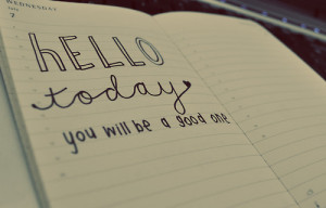 Today will be a Good Day