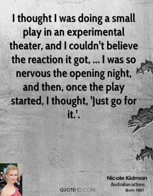 Quotes About Opening Night Theater