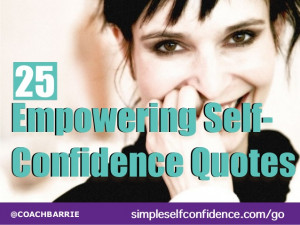 25 Empowering Self-Confidence Quotes